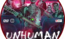 Unhuman (2022) R1 Custom DVD Label