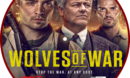 Wolves Of War (2022) R1 Custom DVD Label