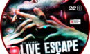 Live Escape (2022) R1 Custom DVD Label