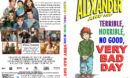 Alexander and the Terrible, Horrible, No Good, Very Bad Day R1 Custom DVD Cover & Label