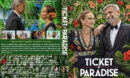 Ticket to Paradise (2022) R1 Custom DVD Cover & Label