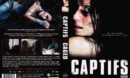 Captifs (aka Caged - 2010) R1 DVD Cover
