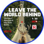 2023-12-02_656b80aaaae57_LeaveTheWorldBehind2023R1DVDLabel