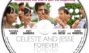 Celeste & Jesse Forever (2012) R0 Custom DVD Label