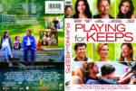 Playing_For_Keeps_(2012)_R1-[front]-[www.GetDVDCovers.com]