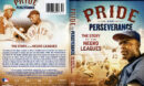 PRIDE AND PERSEVERANCE: THE STORY OF THE NEGRO LEAGUES (2014) R1