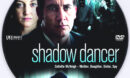 Shadow Dancer (2012) R0 DVD Label