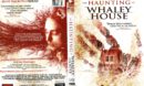 The_Haunting_Of_Whaley_House_(2012)_R0-[front]-[www.GetDVDCovers.Com]
