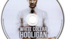 White Collar Hooligan (2012) R4 DVD Label