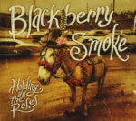 Blackberry Smoke – Holding all the roses – Front