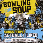 Bowling For Soup – Songs People Actually Liked Vol.01 – The First 10 Years (1994-2003) – Front