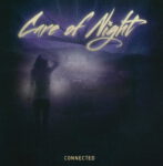 Care Of Night – Connected – Front