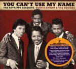 Curtis Knight & The Squires – You Can´t Use My Name – The RSVP  PPX Sessions – 1Front