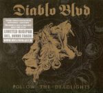 Diablo Blvd – Follow The Deadlights – 1Front (1-2)