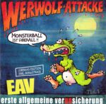 Erste Allgemeine Verunsicherung EAV – Werwolf Attacke – 1Front