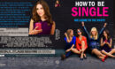 How To Be Single (2016) Custom Blu-Ray cover & label