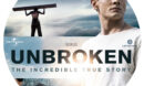 Unbroken (2014) R0 Custom DVD Label