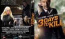 3 Days To Kill (2014) R1 CUSTOM DVD COVER