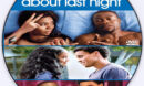 About Last Night (2014) R0 Custom DVD Label
