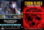 Cabin Fever Patient Zero Custom DVD Cover