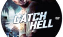 Catch Hell (2014) Custom Label