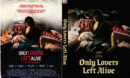 Only Lovers Left Alive (2013) Custom DVD Cover