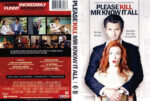 Please Kill Mr. Know It All dvd cove