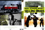 how_to_make_money_selling_drugs_2013_R1_custom-[front]-[www.getdvdcovers.com]