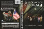 last_ounce_of_courage_2012_ws_r1-[front]-[www.getdvdcovers.com]